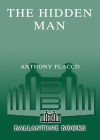 Flacco Anthony — The Hidden Man