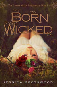 Spotswood Jessica — Born Wicked