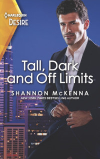 Shannon McKenna — Tall, Dark and Off Limits