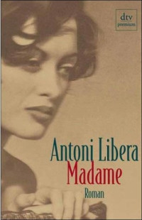 Libera Antoni — Madame