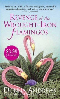 Andrews Donna — Revenge of the Wrought-Iron Flamingos