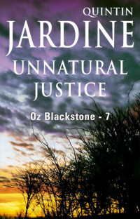 Jardine Quintin — Unnatural Justice