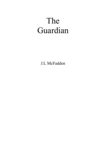 McFadden, J L — The Guardian