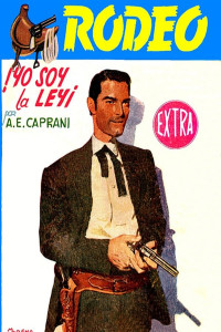 Caprani, A E — ¡Yo soy la ley!