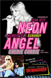 O'neill, Tony — Neon Angel A Memoir of a Runaway