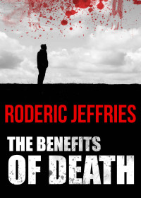 Jeffries Roderic — The Benefits of Death