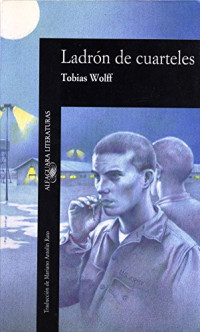 Tobias Wolff — Ladrón de cuarteles