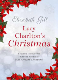 Gill Elizabeth — Lucy Charlton's Christmas