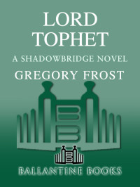 Frost Gregor — Lord Tophet