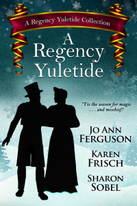 Jo Ann Ferguson, Sharon Sobel, Karen Frisch — A Regency Yuletide