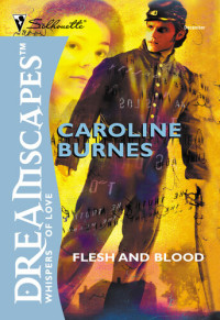 Caroline Burnes — Flesh And Blood