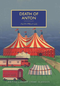 Melville Alan — Death of Anton