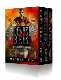Red Rachel — Bears On Bikes; Bears On Bikes 2; The Final Stand