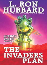 Hubbard, L Ron — The Invaders Plan