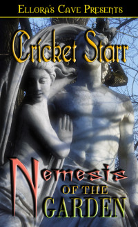 Starr Cricket — Nemesis of the Garden