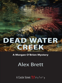 Alex Brett — Dead Water Creek