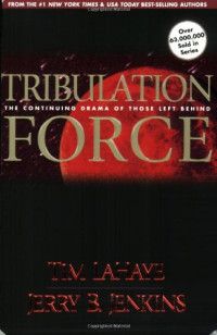 LaHaye Tim, Jenkins Jerry B — Tribulation Force