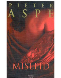 Pieter Aspe  — Pieter Van In 24 - Misleid