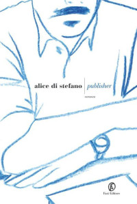 Stefano, Alice Di — Publisher