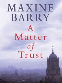 Barry Maxine — A Matter of Trust