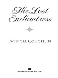 Coughlin Patricia — The Lost Enchantress