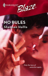Hollis Shannon — No Rules