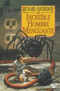 Richard Matheson — El increíble hombre menguante