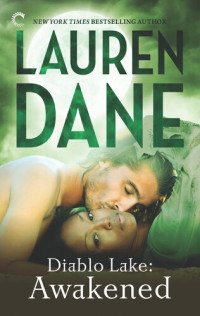 Lauren Dane — Diablo lake : Awakened, Book 3