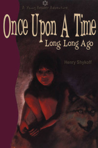 Shykoff Henry — Once Upon a Time Long, Long Ago