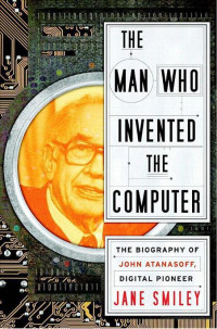 Smiley Jane — Man Who Invented the Computer