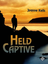 Kells Joanne — Held Captive