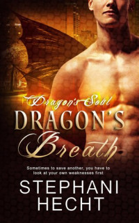 Stephani Hecht — Dragon's Breath