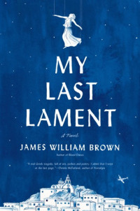 Brown, James William — My Last Lament