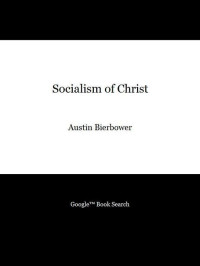 Bierbower Austin — Socialism of Christ