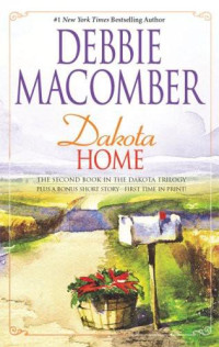 Macomber Debbie — Dakota Home