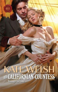 Welsh Kate — His Californian Countess