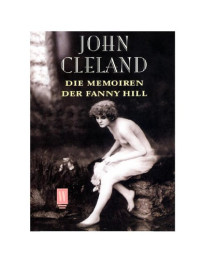 Cleland John — Die Memoiren der Fanny Hill