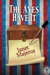 Janet Majerus — The Ayes Have It