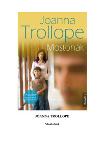 Joanna Trollope — Mostohák