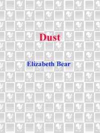 Bear Elizabeth — Dust