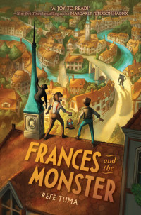 Refe Tuma — Frances and the Monster