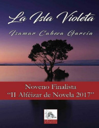 Isamar Cabeza García — La isla violeta