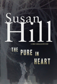 Hill Susan — The Pure in Heart