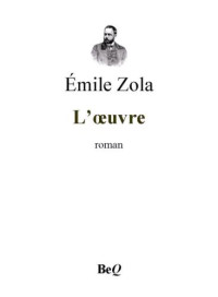 Zola Émile — L′oeuvre