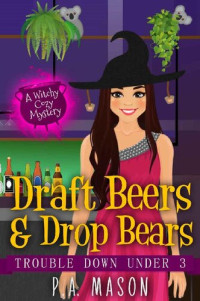 P.A. Mason — Draft Beers & Drop Bears