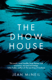 McNeil Jean — The Dhow House