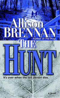 Brennan Allison — The Hunt A Novel
