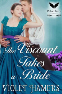 Violet Hamers — The Viscount Takes a Bride