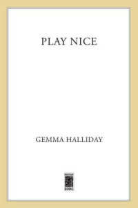 Halliday Gemma — Play Nice