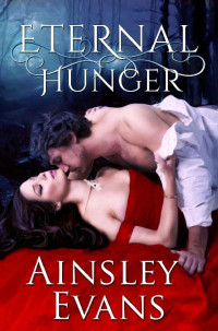 Evans Ainsley — Eternal Hunger: Scottish Vampires